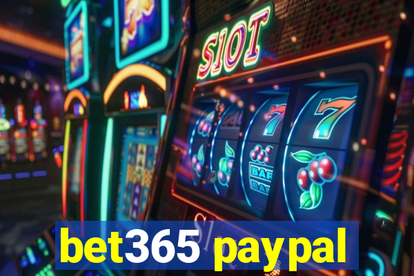 bet365 paypal